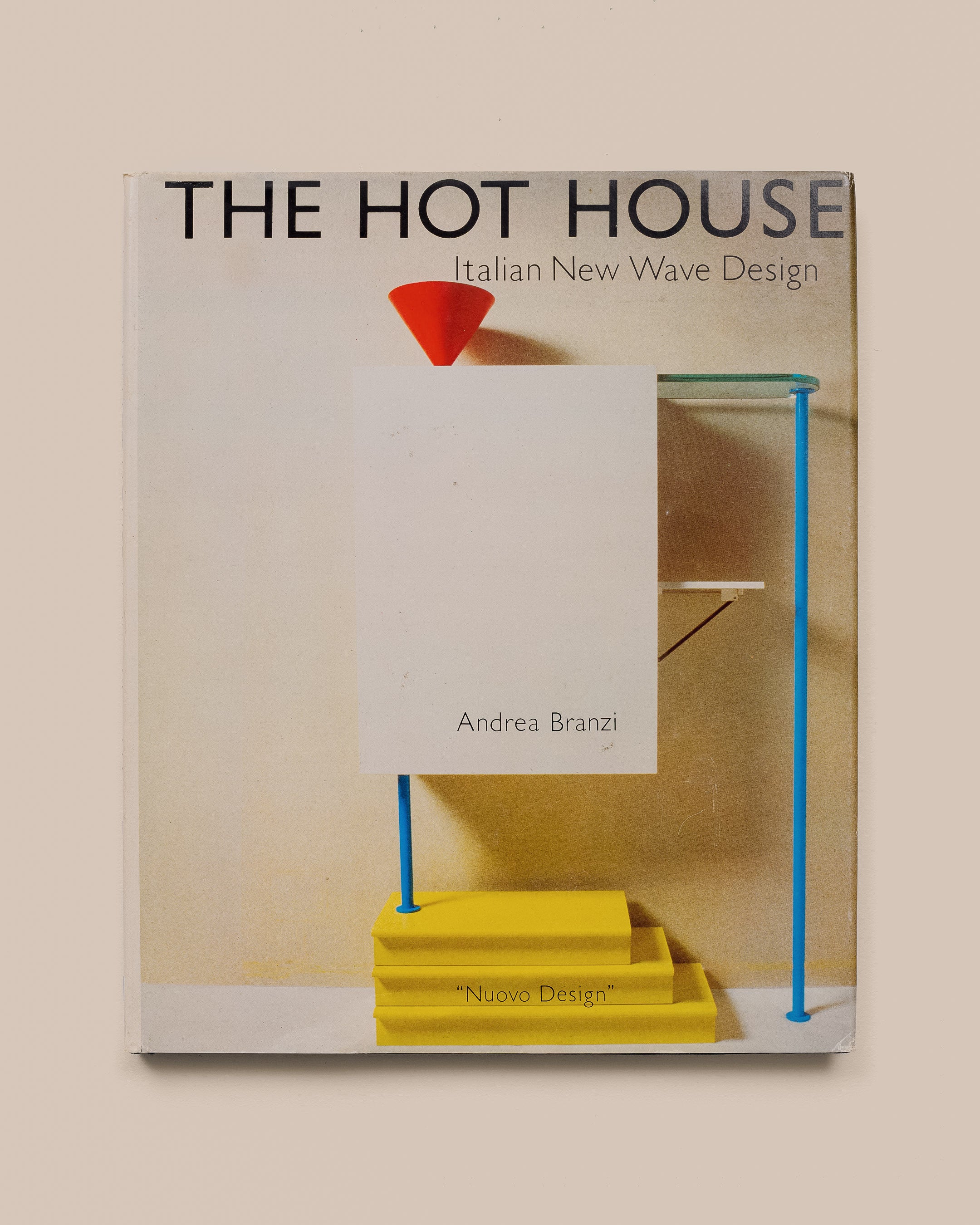 The Hot House - Italian New Wave Design - Andrea Branzi - GOOD FRIEND